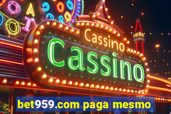 bet959.com paga mesmo